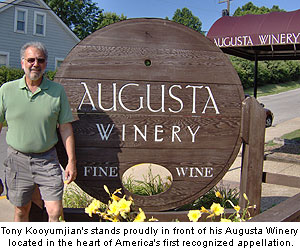  Tony Kooyumjian stands proudly in front of his Augusta Winery located in the heart of America’s first recognized appellation