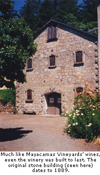 Much like the Mayacamas Vineyard wines, even the winery was built to last.