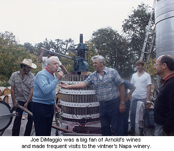 Arnold Tudal and Joe DiMaggio at the winery