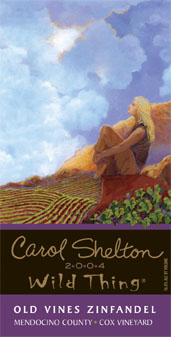 Carole Shelton Wild Thing old vines Zinfandel