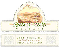 Wine: Anam Cara Cellars 2005 Riesling, Nicholas Estate (Willamette Valley)