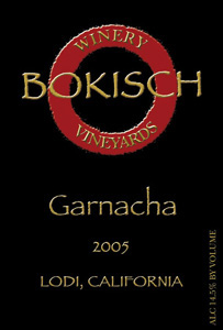 Wine:Bokisch Vineyards & Winery 2005 Garnacha  (Lodi)