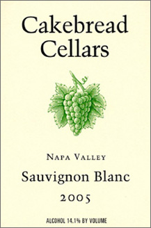 Wine: Cakebread Cellars 2005 Sauvignon Blanc  (Napa Valley)