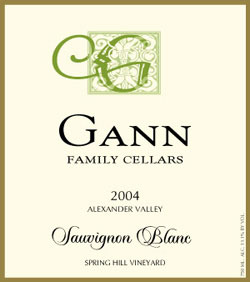 Gann Family Cellars 2004 Sauvignon Blanc, Spring Hill Vineyard (Alexander Valley)