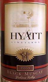 Wine:Hyatt Vineyards 2005 Black Muscat Rosé  (Yakima Valley)