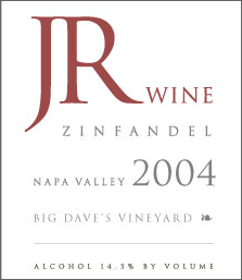 Wine:JR Wine 2004 Big Dave’s Zinfandel, Brown Ranch (Chiles Valley)