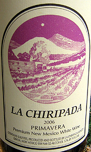 La Chiripada Winery 2005 Primavera  (New Mexico)