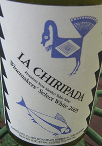 La Chiripada Winery 2005 Winemaker’s Select White , Estate and New Mexico Vineyard (New Mexico)