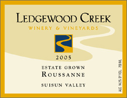 Ledgewood Creek Winery & Vineyards 2005 Roussanne, Estate (Suisun Valley)