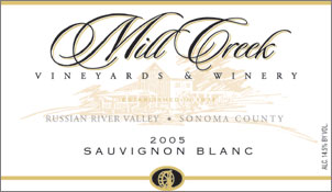 Mill Creek Vineyards and Winery 2005 Sauvignon Blanc  (Russian River Valley)