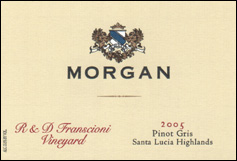 Morgan Winery 2005 Pinot Gris, Franscioni Vineyard (Santa Lucia Highlands)