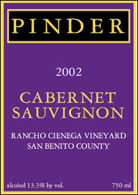 Pinder Winery 2002 Cabernet Sauvignon, Rancho Cienega Vineyard (San Benito County)