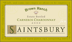 Saintsbury 2004 Chardonnay, Brown Ranch (Carneros ~ Los Carneros)