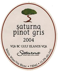 Saturna Island Vineyards 2004 Pinot Gris Gulf Islands  (British Columbia)