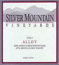 Wine: Silver Mountain Vineyards 2001 Alloy - Bordeaux Blend  (Santa Cruz Mountains)
