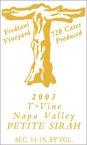 Wine:T-Vine Cellars 2003 Petite Sirah, Frediani Vineyard (Napa Valley)