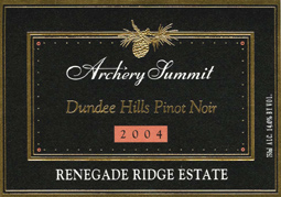 Wine:Archery Summit 2004 Pinot Noir, Renegade Ridge Estate (Dundee Hills)