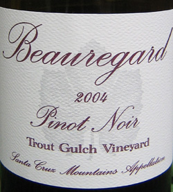 Wine:Beauregard Vineyards 2004 Pinot Noir, Trout Gulch (Santa Cruz Mountains)