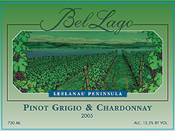 Wine:Bel Lago Winery & Vineyards 2005 Pinot Grigio & Chardonnay  (Leelanau Peninsula)