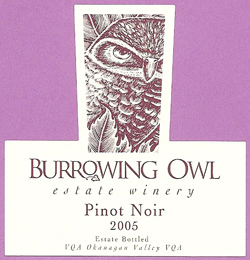 Wine:Burrowing Owl Vineyards 2005 Pinot Noir  (Okanagan Valley)