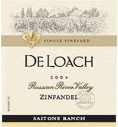 Wine: De Loach Vineyards 2004 Zinfandel , Saitone Ranch (Russian River Valley)