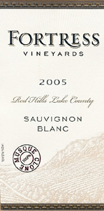 Wine:Fortress Vineyards 2005 Sauvignon Blanc  (Red Hills Lake County)