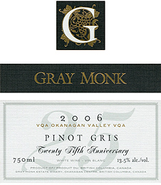 Wine:Gray Monk Cellars 2006 Pinot Gris  (Okanagan Valley)