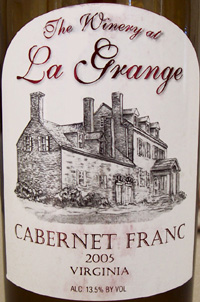Wine:The Winery at La Grange 2005 Cabernet Franc  (Virginia)