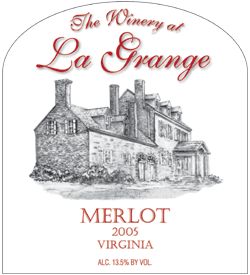 Wine:The Winery at La Grange 2005 Merlot  (Virginia)