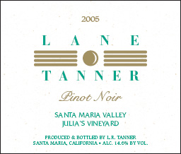 Wine: Lane Tanner Winery 2005 Pinot Noir, Julia's Vineyard (Santa Maria Valley)