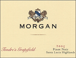 Wine:Morgan Winery 2005 Pinot Noir, Tondre's Grapefield (Santa Lucia Highlands)