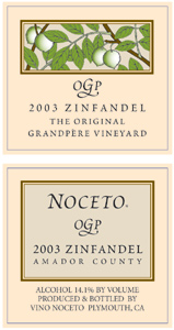 Wine:Vino Noceto 2003 OGP Zinfandel, Original Grandpere Vineyard (Sierra Foothills)