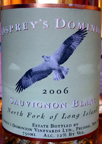 Osprey's Dominion Vineyards 2006 Sauvignon Blanc  (North Fork of Long Island)
