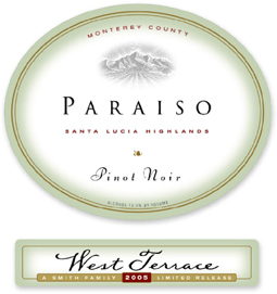 Paraiso Vineyards 2005 Pinot Noir, West Terrace (Santa Lucia Highlands)