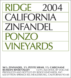 Wine:Ridge | Lytton Springs Winery 2004 Zinfandel , Ponzo Vineyard (Russian River Valley)