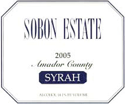 Wine:Sobon Estate 2005 Syrah  (Amador County)