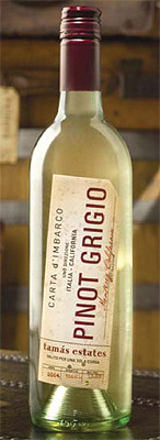 Wine:Tamas Estates 2005 Pinot Grigio  (Arroyo Seco)