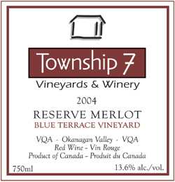 Wine:Township 7 Vineyards and Winery 2004 Merlot Reserve, Blue Terrace Vineyard (Okanagan Valley)