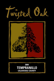 Wine: Twisted Oak Winery 2004 Tempranillo  (Calaveras County)