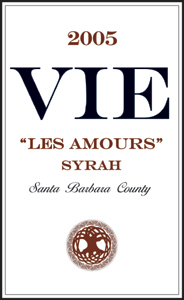 VIE Winery 2005 “Les Amours” Syrah  (Santa Barbara County)