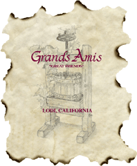Grands Amis Winery - Lodi, California