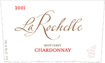 La Rochelle Winery - Monterey Chardonnay