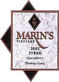 Marin’s Vineyard - Monterey Syrah